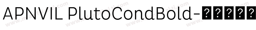 APNVIL PlutoCondBold字体转换